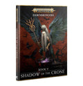 Warhammer Age of Sigmar – Dawnbringers: Shadow of the Crone (Hardcover)