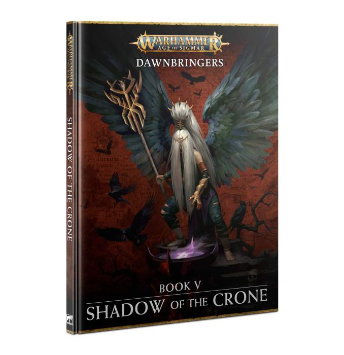 Warhammer Age of Sigmar – Dawnbringers: Shadow of the Crone (Hardcover)