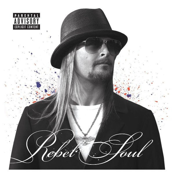 Kid Rock – Rebel Soul