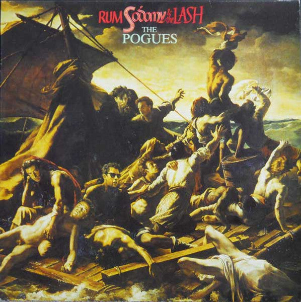 The Pogues – Rum Sodomy & The Lash