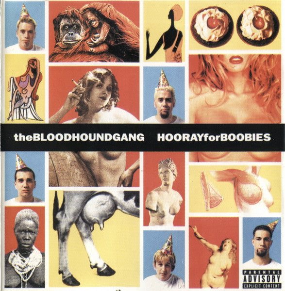 Bloodhound Gang – Hooray For Boobies