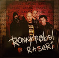 Ronny Pøbel – Raseri