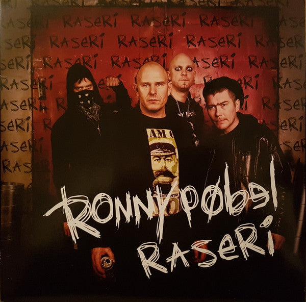 Ronny Pøbel – Raseri