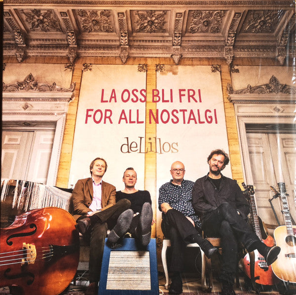 deLillos – La Oss Bli Fri For All Nostalgi