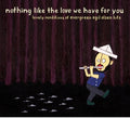 Egil Olsen – Nothing Like The Love I Have For You