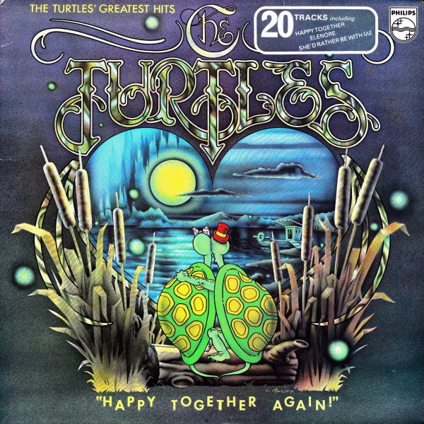 The Turtles – "Happy Together Again!" - The Turtles Greatest Hits