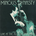 Mingus Dynasty – Live At The Village Vanguard