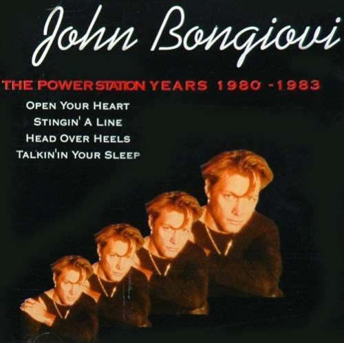 Jon Bon Jovi – The Power Station Years 1980 - 1983