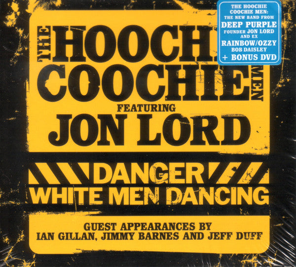 The Hoochie Coochie Men (2) Featuring Jon Lord – Danger: White Men Dancing