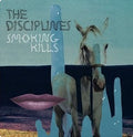 The Disciplines – Smoking Kills