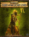 Warhammer Fantasy Roleplay – Lure of the Liche Lord (2007)